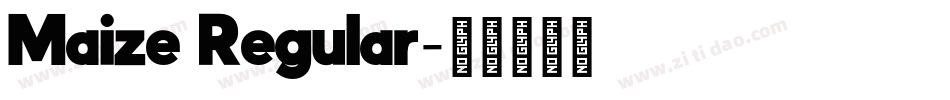 Maize Regular字体转换